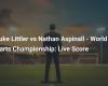 Luke Littler vs Nathan Aspinall – World Darts Championship: Live Score