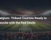 Belgium: Thibaut Courtois ready to return to the Red Devils