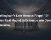 Bellingham’s late heroics propel 10-man Real Madrid to dramatic win over Valencia