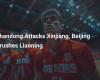 Shandong attacks Xinjiang, Beijing crushes Liaoning