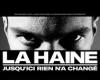 LA HAINE – La Seine Musicale – Boulogne-Billancourt, 92100