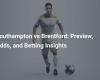 Southampton vs Brentford: Preview, Odds and Betting Analysis