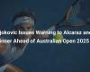 Djokovic warns Alcaraz and Sinner ahead of 2025 Australian Open