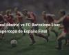 Real Madrid vs FC Barcelona live: Spanish Super Cup Final