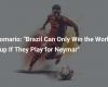 Romario: ‘Brazil can only win the World Cup if they play for Neymar’