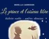 Story Told The Prince and the Blue Bird Maison des Patrimoines Bénévent-l’Abbaye Saturday February 1, 2025