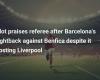 Slot praises referee after Barcelona comeback against Benfica, despite tough blow for Liverpool