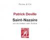 The Saint-Nazaire of Patrick Deville | Gilles Pudlowski's blog